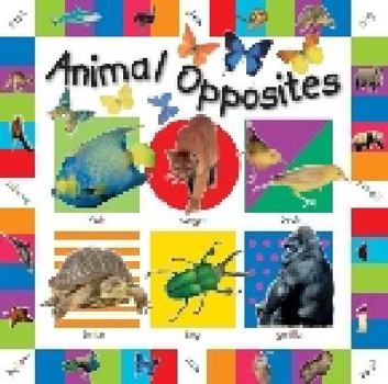 Board book Animal Opposites Book