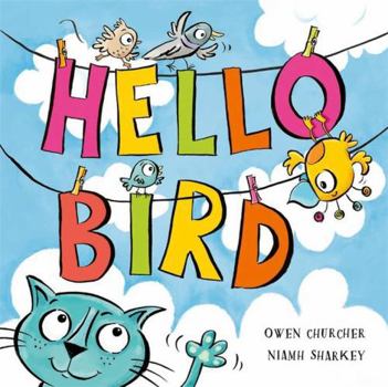 Paperback HELLO BIRD Book