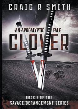 Paperback Clover: An Apocalyptic Tale Book