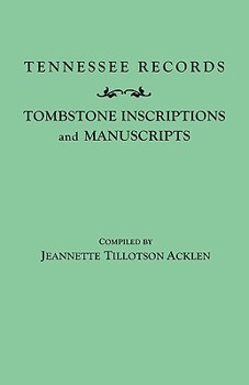 Paperback Tennessee Records: Tombstone Inscriptions and Manuscripts Book