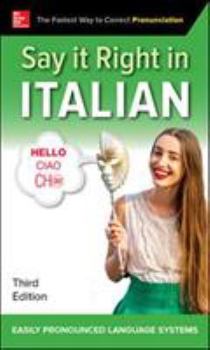 Paperback Say It Right in Italian, Third Edition Book