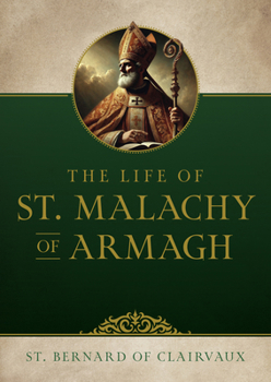 Paperback The Life of Saint Malachy of Armagh Book