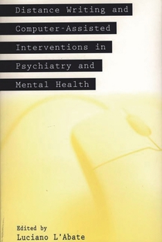 Paperback Distance Writing and Computer-Assisted Interventions in Psychiatry and Mental Health Book