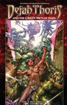 Paperback Dejah Thoris and the Green Men of Mars Volume 3: Red Trigger Book