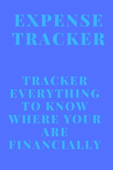 Paperback Expense Tracker: Track everything you spend to know where you are financially Book