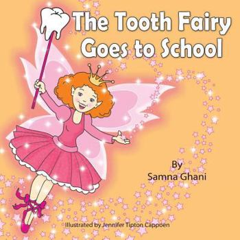 Paperback The Tooth Fairy Goes to School Book