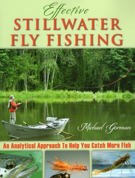 Paperback Effective Stillwater Fly Fishing: An Analytical Approach to Help You Catch More Fish Book