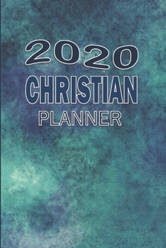 2020 Christian Planner: Prayer Planner, Gratitude Planner, Devotional Planner, With Bible Verses, 2020 Monthly Planner, Weekly Planner, Scheduler, Daily Planner, Gift