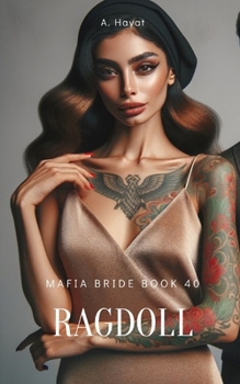 Ragdoll - Book #40 of the Mafia Bride