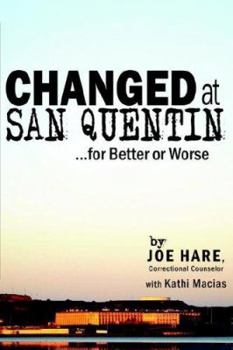 Paperback Changed at San Quentin...for Better or Worse Book