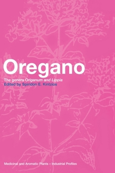 Hardcover Oregano: The Genera Origanum and Lippia Book