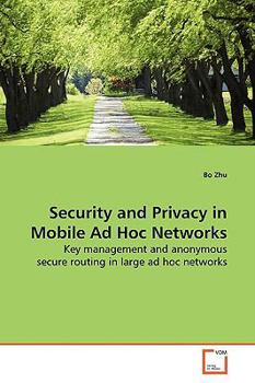 Paperback Security and Privacy in Mobile Ad Hoc Networks Book