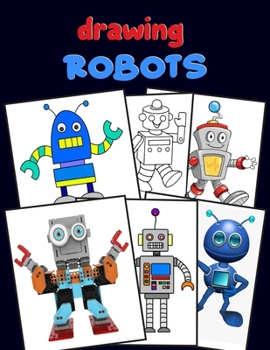 Paperback Drawing Bobots.: Scratch And Sketch-Robots, Coloring Book For Robot Lover Gifts. Total-70 Pages, Sketch Book Size 8.5" x 11". Book