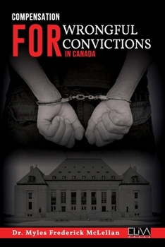 Paperback Compensation for Wrongful Convictions in Canada Book