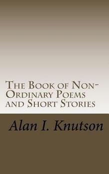 Paperback The Book of Non-Ordinary Poems and Short Stories Book