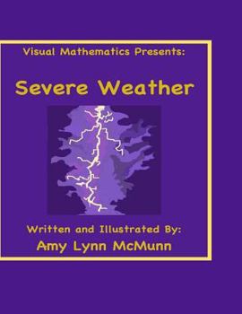 Paperback Visual Mathematics Presents: Severe Weather Book