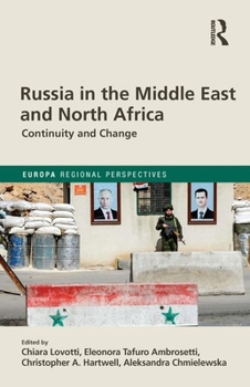 Hardcover Russia in the Middle East and North Africa: Continuity and Change Book