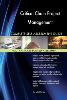 Paperback Critical Chain Project Management Complete Self-Assessment Guide Book