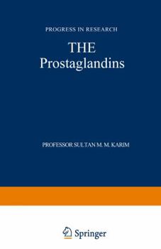 The Prostaglandins: Progress in Research