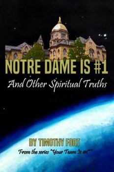 Paperback Notre Dame is #1: And Other Spiritual Truths Book