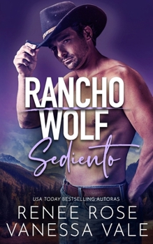 Sediento (Rancho Wolf) (Spanish Edition)