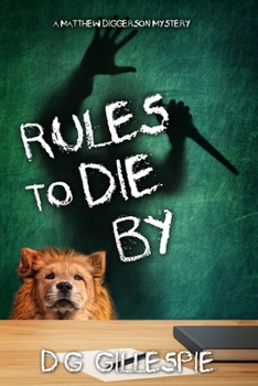 Paperback Rules to Die By: A Matthew Diggerson Mystery Book