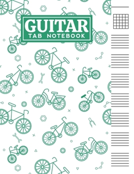 Paperback Guitar Tab Notebook: Blank 6 Strings Chord Diagrams & Tablature Music Sheets with Bicycles Themed Cover Design Book