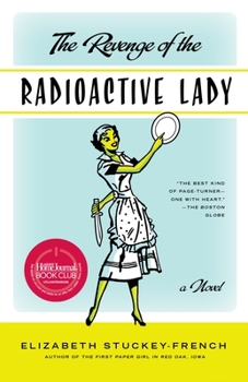 Paperback The Revenge of the Radioactive Lady Book