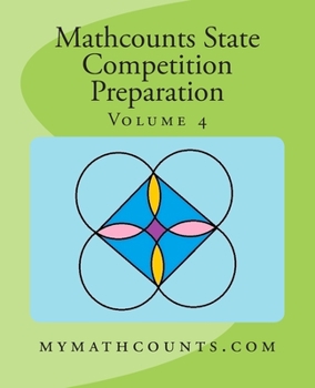 Paperback Mathcounts State Competition Preparation Volume 4 Book