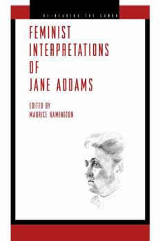 Hardcover Feminist Interpretations of Jane Addams Book