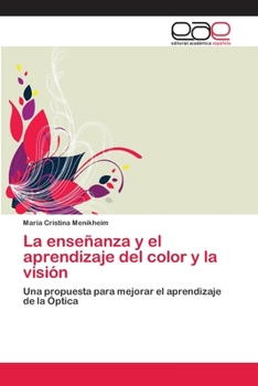 Paperback La enseñanza y el aprendizaje del color y la visión [Spanish] Book