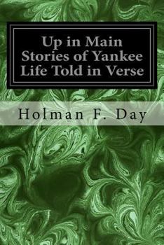 Paperback Up in Main Stories of Yankee Life Told in Verse Book