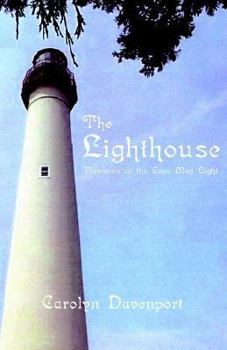 Hardcover Lighthouse, The: Romance At The Cape May Light Book