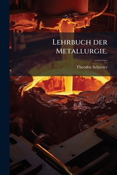 Paperback Lehrbuch der Metallurgie. [German] Book