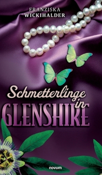 Hardcover Schmetterlinge in Glenshire [German] Book