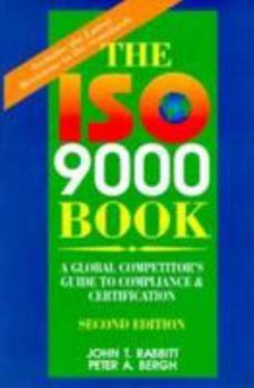 Hardcover The ISO 9000 Book: A Global Competitor's Guide to Compliance and Certification Book