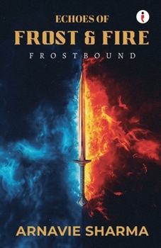 Echoes of Frost and Fire: Frostbound