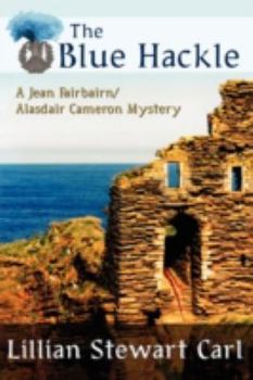 The Blue Hackle: A Jean Fairbairn/Alasdair Cameron Mystery - Book #5 of the A Jean Fairbairn/Alasdair Cameron Mystery
