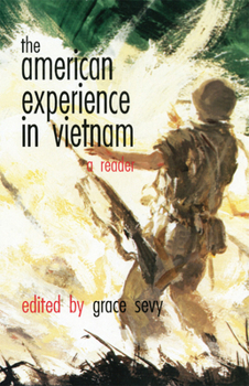Paperback The American Experience in Vietnam: A Reader Book