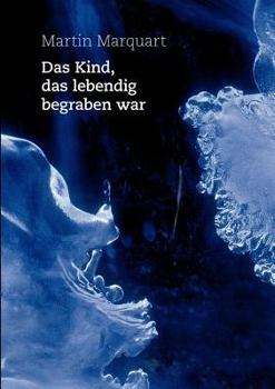 Paperback Das Kind, das lebendig begraben war [German] Book