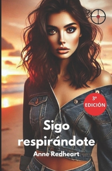 Paperback Sigo respirándote [Spanish] Book