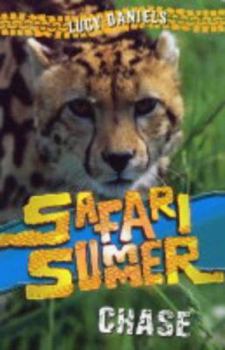 Chase - Book #4 of the Safari Summer