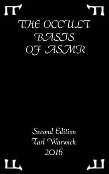 Paperback The Occult Basis of ASMR: Second Edition Book