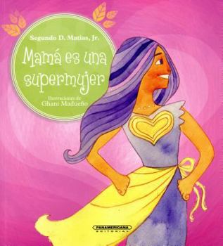 Mama Es Una Supermujer - Book  of the Kuwentong Nanay