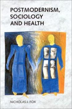 Paperback Postmodernism, Sociology and Health Book