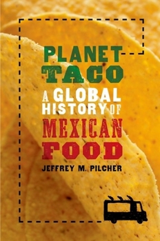 Paperback Planet Taco: A Global History of Mexican Food Book