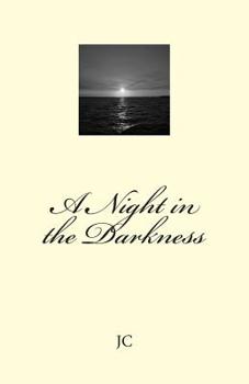 Paperback A Night in the Darkness: A love story Book