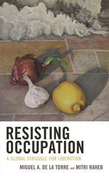 Paperback Resisting Occupation: A Global Struggle for Liberation Book