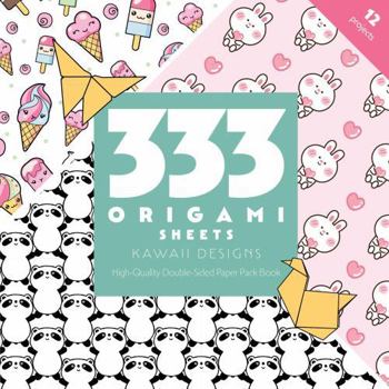 Paperback 333 Origami Sheets Kawaii Designs: High-Quality Double-Sided Paper Pack Book