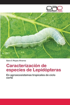 Paperback Caracterización de especies de Lepidópteras [Spanish] Book
